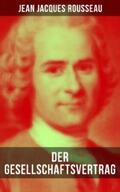 Rousseau |  Der Gesellschaftsvertrag | eBook | Sack Fachmedien