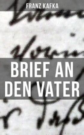 Kafka |  Brief an den Vater | eBook | Sack Fachmedien