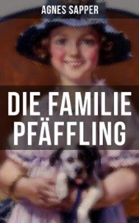 Sapper |  Die Familie Pfäffling | eBook | Sack Fachmedien