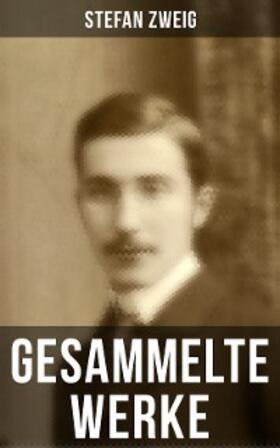 Zweig |  Gesammelte Werke von Stefan Zweig | eBook | Sack Fachmedien