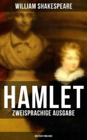 Shakespeare |  HAMLET (Zweisprachige Ausgabe: Deutsch-Englisch) | eBook | Sack Fachmedien