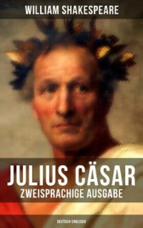 Shakespeare |  Julius Cäsar (Zweisprachige Ausgabe: Deutsch-Englisch) | eBook | Sack Fachmedien