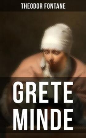 Fontane |  GRETE MINDE | eBook | Sack Fachmedien