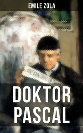 Zola |  Doktor Pascal | eBook | Sack Fachmedien