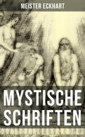 Eckhart |  Mystische Schriften von Meister Eckhart | eBook | Sack Fachmedien