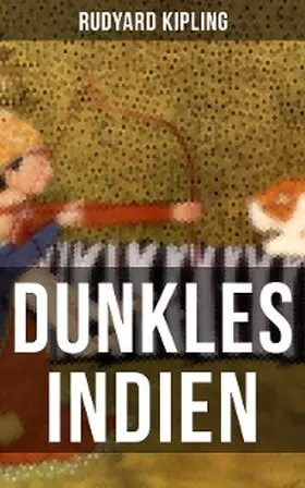 Kipling |  Dunkles Indien | eBook | Sack Fachmedien