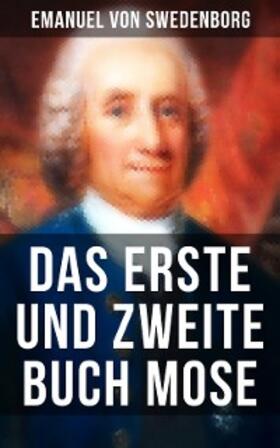 Swedenborg |  Das Erste und Zweite Buch Mose | eBook | Sack Fachmedien