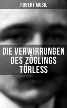 Musil |  Die Verwirrungen des Zöglings Törleß | eBook | Sack Fachmedien