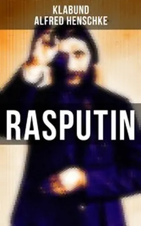 Henschke |  Rasputin | eBook | Sack Fachmedien