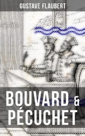 Flaubert |  BOUVARD & PÉCUCHET | eBook | Sack Fachmedien
