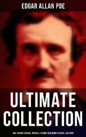 Poe |  Edgar Allan Poe - Ultimate Collection: 160+ Short Stories, Novels & Poems (Including Essays & Letters) | eBook | Sack Fachmedien