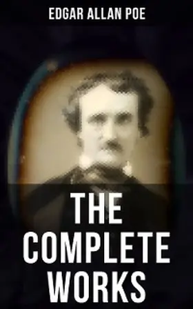Poe |  The Complete Works of Edgar Allan Poe | eBook | Sack Fachmedien