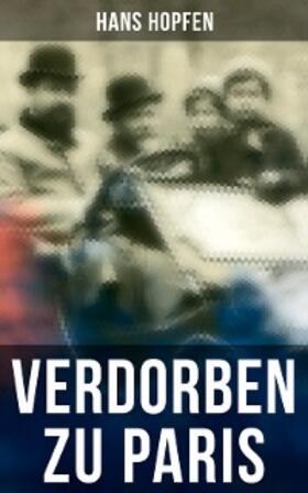 Hopfen |  Verdorben zu Paris | eBook | Sack Fachmedien