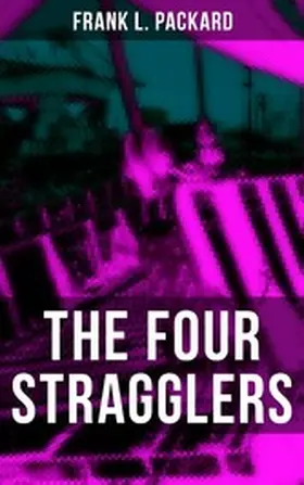 Packard |  THE FOUR STRAGGLERS | eBook | Sack Fachmedien