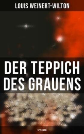 Weinert-Wilton |  Der Teppich des Grauens (Spy-Krimi) | eBook | Sack Fachmedien