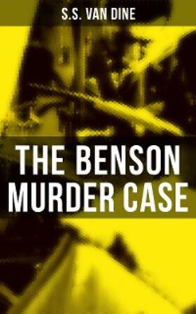 Dine |  The Benson Murder Case | eBook | Sack Fachmedien