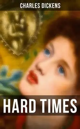 Dickens |  HARD TIMES | eBook | Sack Fachmedien