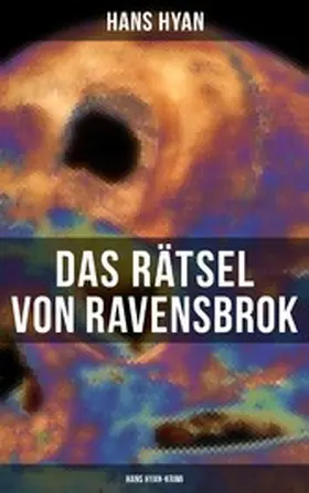 Hyan | Das Rätsel von Ravensbrok (Hans Hyan-Krimi) | E-Book | www.sack.de