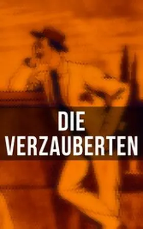 Betsch |  Die Verzauberten | eBook | Sack Fachmedien