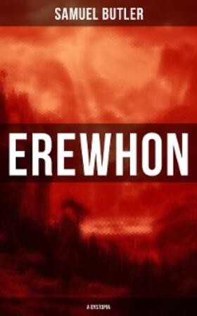 Butler |  Erewhon (A Dystopia) | eBook | Sack Fachmedien