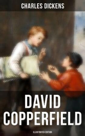 Dickens |  David Copperfield (Illustrated Edition) | eBook | Sack Fachmedien