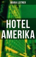 Leitner |  Hotel Amerika | eBook | Sack Fachmedien