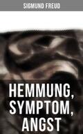 Freud |  Sigmund Freud: Hemmung, Symptom, Angst | eBook | Sack Fachmedien