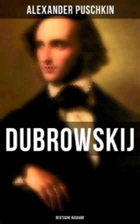 Puschkin |  Dubrowskij (Deutsche Ausgabe) | eBook | Sack Fachmedien