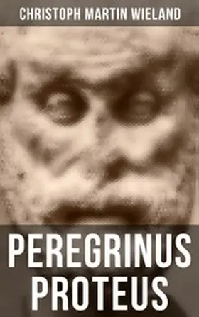Wieland |  Peregrinus Proteus | eBook | Sack Fachmedien