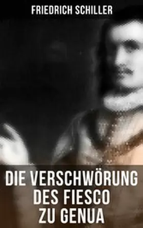 Schiller |  Die Verschwörung des Fiesco zu Genua | eBook | Sack Fachmedien