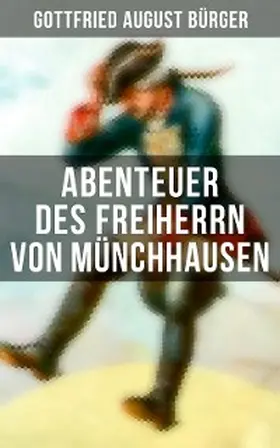 Bürger |  Abenteuer des Freiherrn von Münchhausen | eBook | Sack Fachmedien