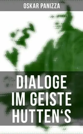 Panizza |  Dialoge im Geiste Hutten's | eBook | Sack Fachmedien