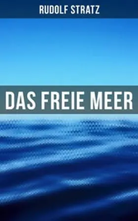 Stratz |  Das freie Meer | eBook | Sack Fachmedien