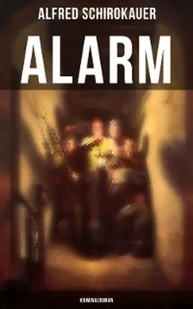 Schirokauer |  Alarm: Kriminalroman | eBook | Sack Fachmedien