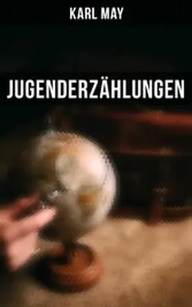 May |  Jugenderzählungen | eBook | Sack Fachmedien