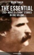 Twain |  The Essential Mark Twain: 200+ Novels & Short Stories in One Volume (Illustrated Edition) | eBook | Sack Fachmedien
