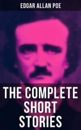 Poe |  The Complete Short Stories of Edgar Allan Poe | eBook | Sack Fachmedien