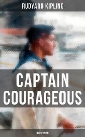 Kipling |  Captain Courageous (Illustrated) | eBook | Sack Fachmedien