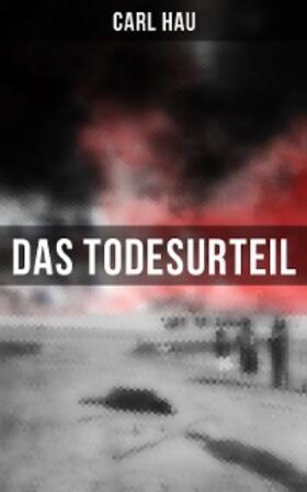 Hau |  Das Todesurteil | eBook | Sack Fachmedien