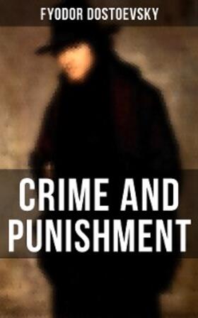 Dostoevsky |  CRIME AND PUNISHMENT | eBook | Sack Fachmedien