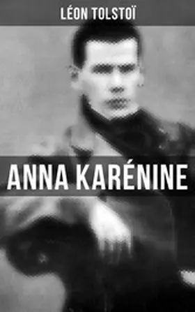 Tolstoï |  Anna Karénine | eBook | Sack Fachmedien
