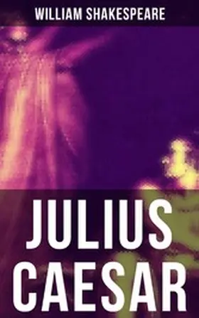 Shakespeare |  JULIUS CAESAR | eBook | Sack Fachmedien