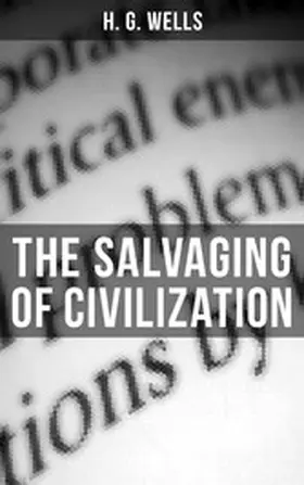 Wells |  THE SALVAGING OF CIVILIZATION | eBook | Sack Fachmedien