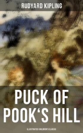 Kipling |  Puck of Pook's Hill (Illustrated Children's Classic) | eBook | Sack Fachmedien