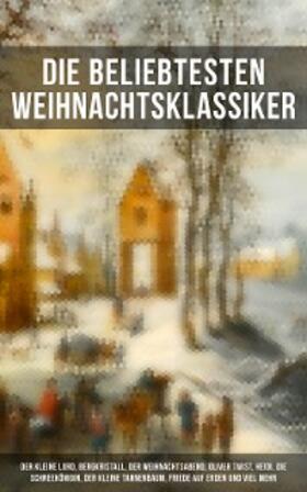Dickens / Andersen / Burnett |  Die beliebtesten Weihnachtsklassiker | eBook | Sack Fachmedien