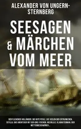 Ungern-Sternberg |  Seesagen & Märchen vom Meer | eBook | Sack Fachmedien