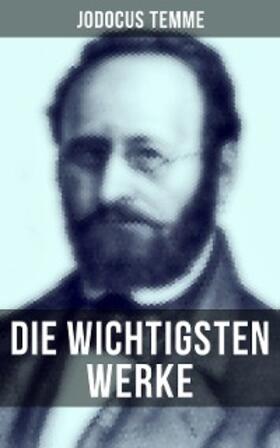 Temme |  Die wichtigsten Werke von Jodocus Temme | eBook | Sack Fachmedien