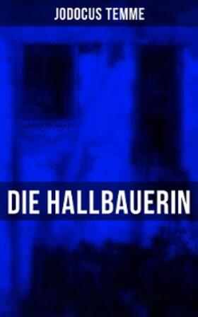 Temme |  Die Hallbauerin | eBook | Sack Fachmedien
