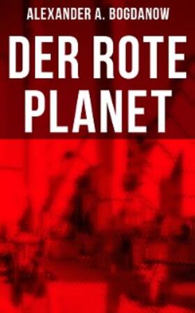 Bogdanow |  Der rote Planet | eBook | Sack Fachmedien