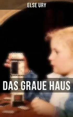 Ury |  Das graue Haus | eBook | Sack Fachmedien
